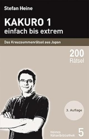 Heine, Stefan (Hrsg.). Kakuro - einfach bis extrem - Das Kreuzsummenrätsel aus Japan. Presse Service, 2006.