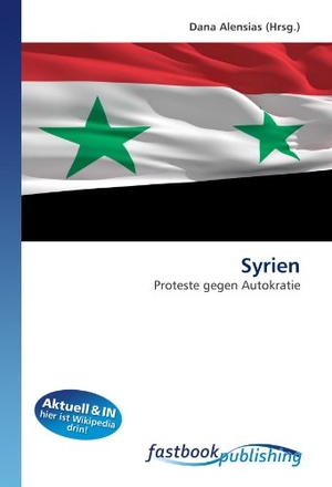 Alensias, Dana (Hrsg.). Syrien - Proteste gegen Autokratie. OmniScriptum, 2026.