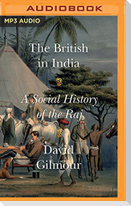 The British in India: A Social History of the Raj