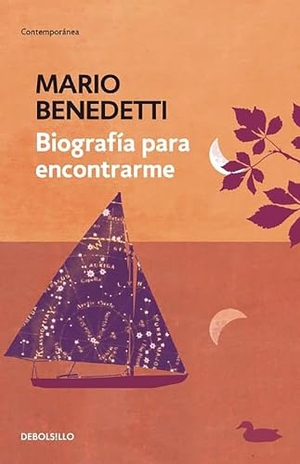 Benedetti, Mario. Biografã-A Para Encontrarme / An Autobiography of Self Discovery. Prh Grupo Editorial, 2015.