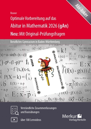 Rosner, Stefan. Optimale Vorbereitung auf das Abitur in Mathematik 2026 - Grundlegendes Anforderungsniveau. Merkur Verlag, 2025.