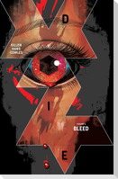 Die Volume 4: Bleed