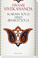 Karma-Yoga und Bhakti-Yoga