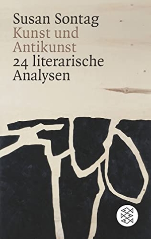 Sontag, Susan. Kunst und Antikunst - 24 literarische Analysen. FISCHER Taschenbuch, 2009.