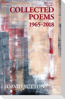 Collected Poems, 1965-2018