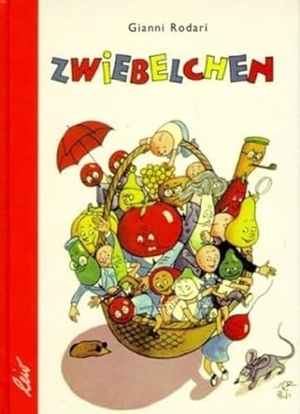 Rodari, Gianni. Zwiebelchen. leiv Leipziger Kinderbuch, 2002.