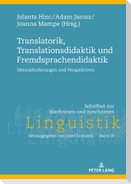 Translatorik, Translationsdidaktik und Fremdsprachendidaktik
