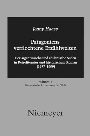 Haase, Jenny. Patagoniens verflochtene Erzählwelten - Der argentinische und chilenische Süden in Reiseliteratur und historischem Roman (1977-1999). De Gruyter, 2009.
