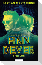 Finn Dever: Spurlos