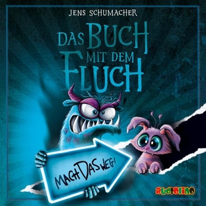 Schumacher, Jens. Das Buch mit dem Fluch 4. Mach das weg!. audiolino, 2025.
