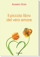 Il piccolo libro del vero amore