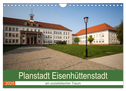 Planstadt Eisenhüttenstadt - ein sozialistischer Traum (Wandkalender 2025 DIN A4 quer), CALVENDO Monatskalender