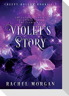 Violet's Story (Creepy Hollow Books 1, 2 & 3)