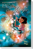Renegade Magic, 2