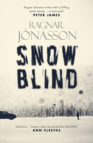 Jonasson, Ragnar. Snowblind. Orenda Books, 2015.