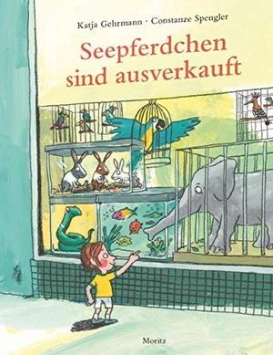 Spengler, Constanze. Seepferdchen sind ausverkauft - Kamishibai - Zweisprachige Ausgabe (Deutsch - Englisch). Moritz Verlag-GmbH, 2021.