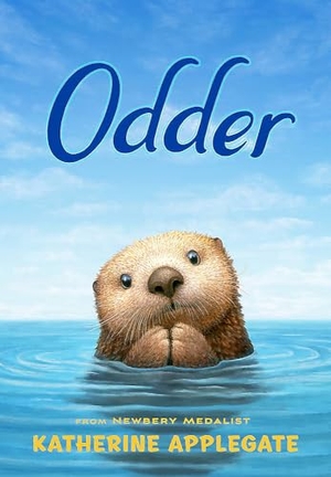 Applegate, Katherine. Odder. Hachette Children's  Book, 2022.