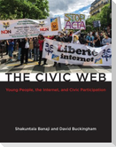 The Civic Web: Young People, the Internet, and Civic Participation
