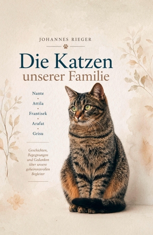 Rieger, Johannes. Die Katzen unserer Familie. NOEL-Verlag, 2026.