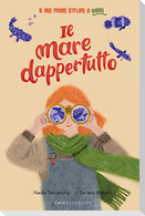 Il mare dappertutto