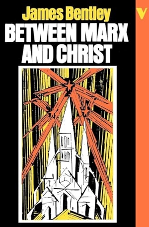 Bentley, James. Between Marx and Christ - The Dialogue in German-Speaking Europe, 1870-1970. Verso, 1982.