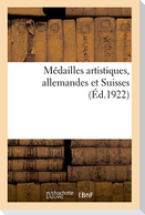 Médailles artistiques, allemandes et Suisses