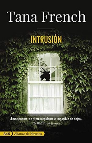 French, Tana. Intrusión. Alianza Editorial, 2019.