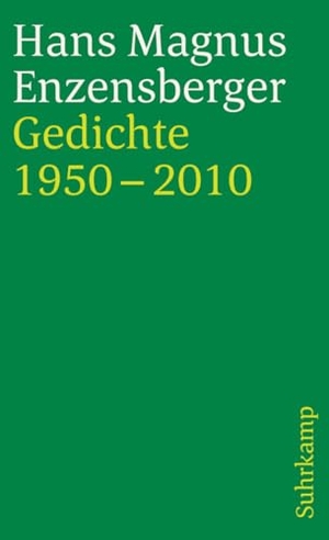 Enzensberger, Hans Magnus. Gedichte 1950-2010. Suhrkamp Verlag, 2010.