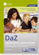 DaZ fachfremd unterrichten 1.-4. Klasse