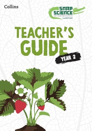 Allen, David. Snap Science Teacher's Guide Year 2. HarperCollins Publishers, 2024.