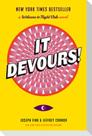 It Devours!