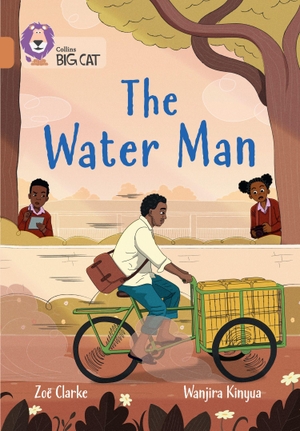 Clarke, Zoe. The Water Man - Band 12/Copper. HarperCollins Publishers, 2026.