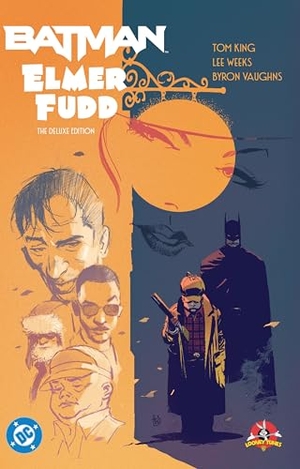 King, Tom. Batman/Elmer Fudd - The Deluxe Edition. DC Comics - IWUK, 2025.