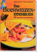Das Buchweizen-Kochbuch