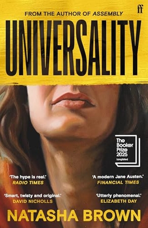 Brown, Natasha. Universality. Faber And Faber Ltd., 2026.