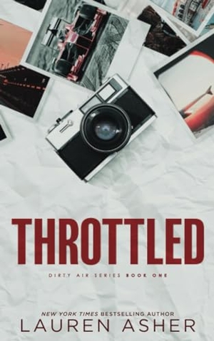 Asher, Lauren. Throttled (Deluxe Edition). Sourcebooks, 2024.