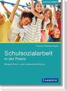 Schulsozialarbeit in der Praxis