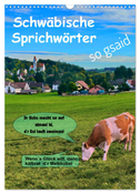 Schwäbische Sprichwörter - so gsaid (Wandkalender 2024 DIN A3 hoch), CALVENDO Monatskalender