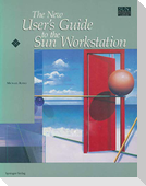 The New User¿s Guide to the Sun Workstation