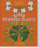 Superpowered Plants