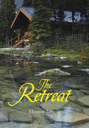 Jane, Eleanor. The Retreat. Author Solutions Inc, 2013.