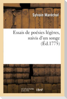 Essais de Poésies Légères, Suivis d'Un Songe