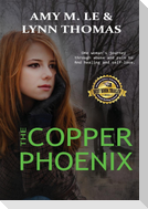 The Copper Phoenix