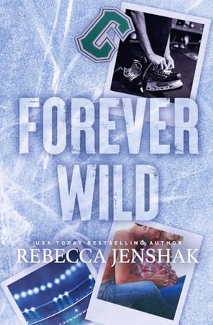 Jenshak, Rebecca. Forever Wild. Rebecca Jenshak, 2024.