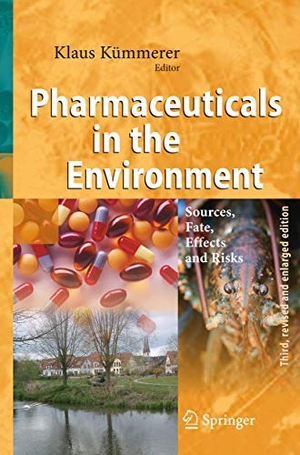 Kümmerer, Klaus (Hrsg.). Pharmaceuticals in the Environment - Sources, Fate, Effects and Risks. Springer Berlin Heidelberg, 2010.