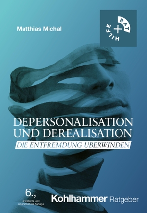 Michal, Matthias. Depersonalisation und Derealisation - Die Entfremdung überwinden. Kohlhammer W., 2026.