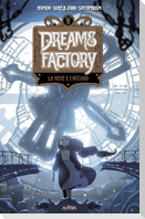 Dreams factory