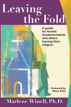 Winell, Marlene. Leaving the Fold - A Guide for Former Fundamentalists and Others Leaving Their Religion. Apocryphile Press, 2006.