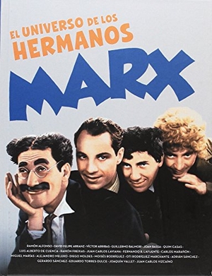 Cuenca, Luis Alberto De / Laviana, Juan Carlos et al. El universo de los hermanos Marx. NOTORIOUS, 2016.