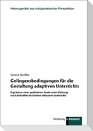 Gelingensbedingungen für die Gestaltung adaptiven Unterrichts